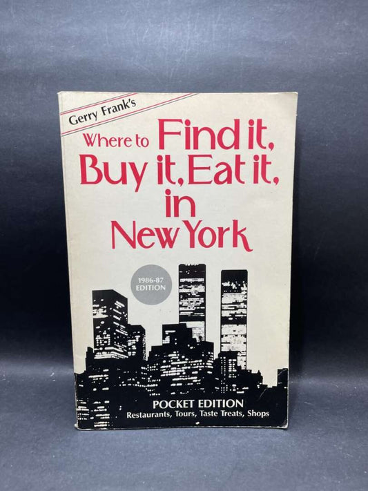 Where to Find it, Buy it, Eat it, in NEW YORK
