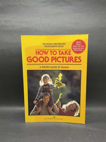 HOW TO TAKE GOOD PICTURES