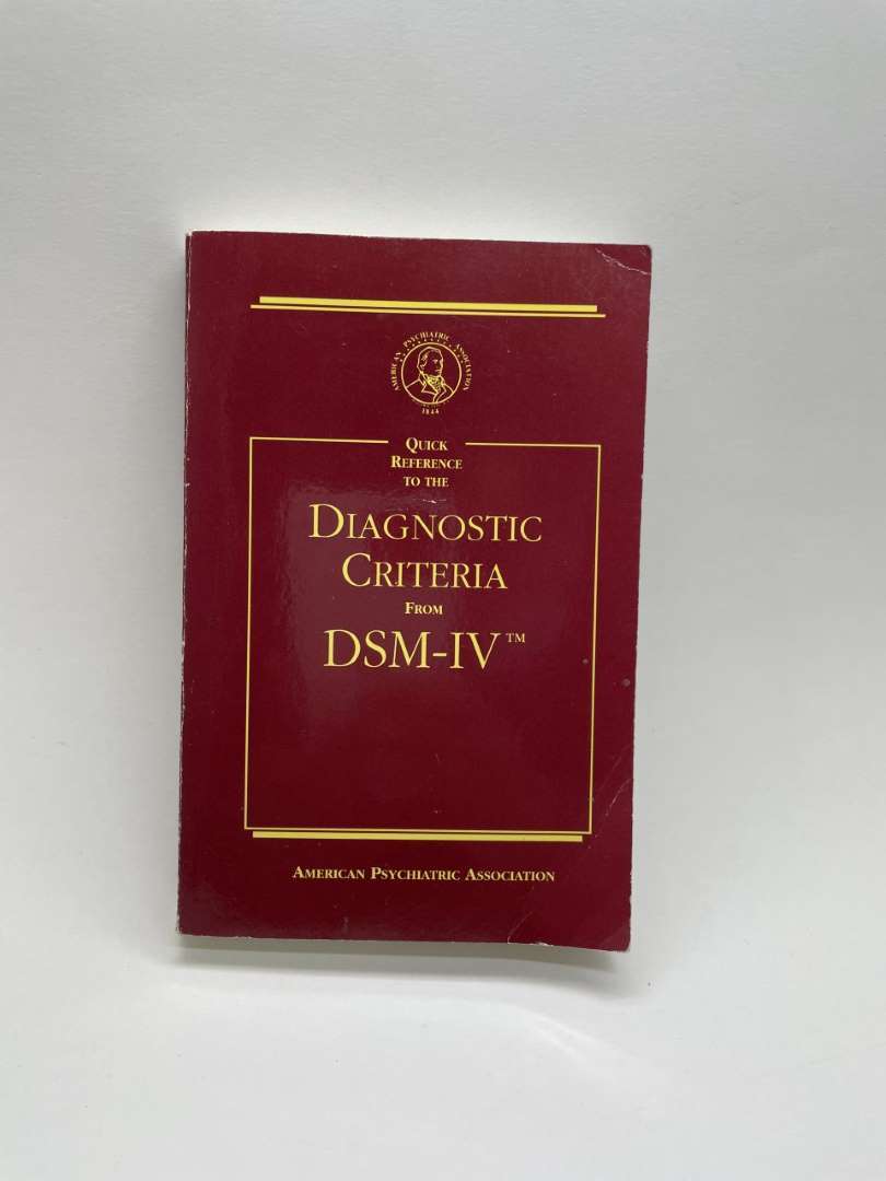 Diagnostic Criteria from DSM-IV